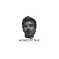 We Need To Talk Meme Sticker